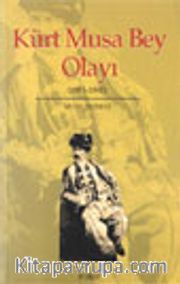 Kürt Musa Bey Olayı