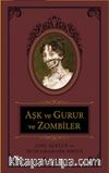 Aşk ve Gurur ve Zombiler / Sert Kapaklı Altın Varaklı Özel Baskı