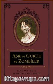 Aşk ve Gurur ve Zombiler / Sert Kapaklı Altın Varaklı Özel Baskı