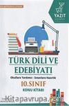 10. Sınıf Türk Dili ve Edebiyatı Konu Kitabı