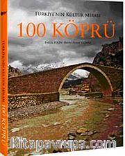 100 Köprü <br /> Türkiye'nin Kültür Mirası
