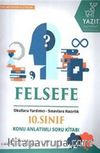 10. Sınıf Felsefe Konu Anlatımlı Soru Kitabı