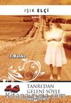 Tanrı’dan Geleni Söyle
