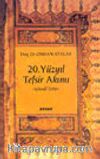 20. Yüzyıl Tefsir Akımı -İçtimai Tefsir-