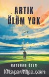 Artık Ölüm Yok