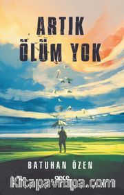 Artık Ölüm Yok