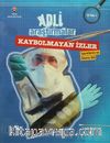 Adli Araştırmalar / Kaybolmayan İzler
