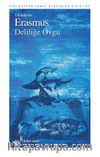 Deliliğe Övgü