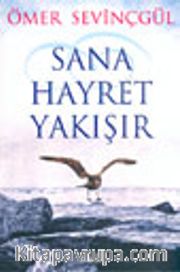 Sana Hayret Yakışır