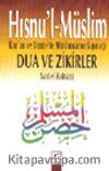 Hısnu'l-Müslim (Orta boy) Kur'an ve Sünnete Müslümanın Sığınağı Dua ve Zikirler  (Şamua kağıt)
