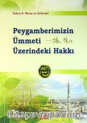 Peygamberimizin Ümmeti Üzerindeki Hakkı