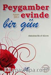 Peygamber Sallallahu Aleyhi Vesellem'in Evinde Bir Gün (cep boy)