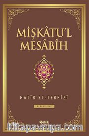 Mişkatu'l Mesabih 3.Cilt