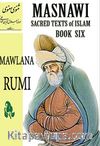 Masnawi Sacred Texts of Islam Book Six
