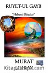 Ruyet-ul Gayb - 