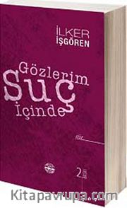 Gözlerim Suç İçinde