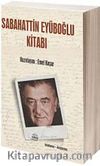 Sabahattin Eyüboğlu Kitabı
