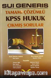 Sui Generis Tamamı Çözümlü KPSS Hukuk Çıkmış Sorular