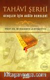 Tahavi Şerhi Gençler İçin Akaid Dersleri