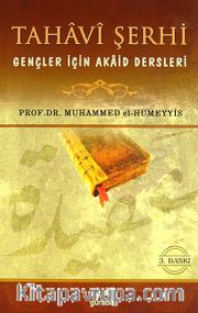 Tahavi Şerhi Gençler İçin Akaid Dersleri