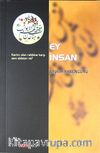 Ey İnsan