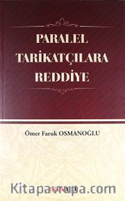 Paralel Tarikatçılara Reddiye