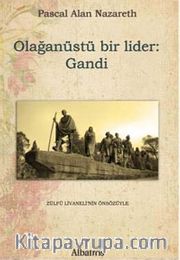Olağanüstü Bir Lider: Gandi
