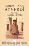 Ekrem Hakkı Ayverdi 30. Yıl Hatıra Kitabı