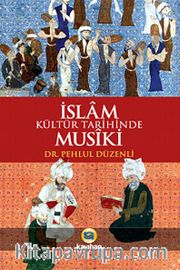 İslam Kültür Tarihinde Musiki
