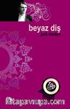 Beyaz Diş