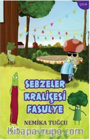 Sebzeler Kraliçesi Fasulye