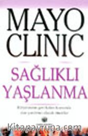 Mayo Clinic Sağlıklı Yaşlanma
