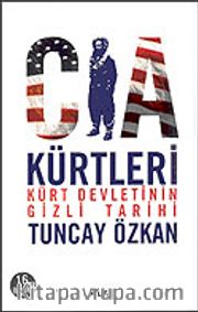 CIA Kürtleri Kürt Devleti'nin Gizli Tarihi