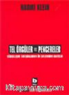 Tel Örgüler ve Pencereler