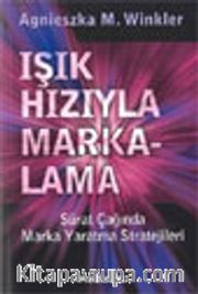 Işık Hızıyla Markalama
