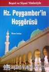 Beşeri ve Siyasi Yönleriyle Hz Peygamber'in Hoşgörüsü