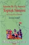 İslamın İlk Üç Asrında Toprak Sistemi