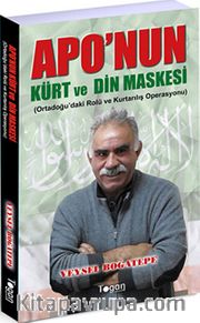 Apo'nun Kürt ve Din Maskesi