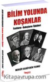 Bilim Yolunda Koşanlar / İcatların - Buluşların Öyküleri