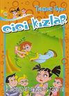 Cici Kızlar / Tehlikeli Oyun