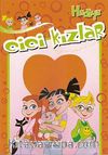 Cici Kızlar / Hediye
