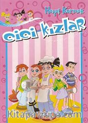 Cici Kızlar / Hayal Kurmak