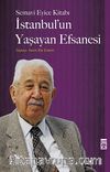 İstanbul'un Yaşayan Efsanesi