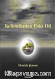 Kelimelerden Eski Dil