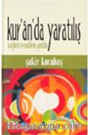 Kur'an'da Yaratılış / Uzayların ve Maddenin Yaratılışı