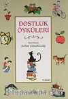 Dostluk Öyküleri