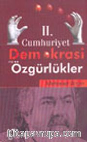 II. Cumhuriyet Demokrasi ve Özgürlükler