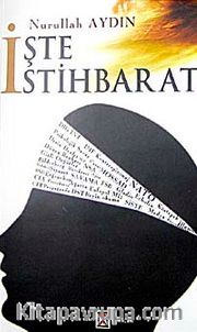 İşte İstihbarat