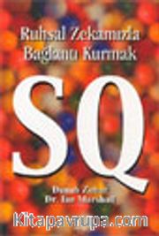 Ruhsal Zekamızla Bağlantı Kurmak SQ