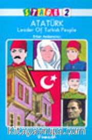 Stage 2 - Atatürk Leader Of Turkish People
